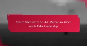 Read more about the article Centro Difensivo In 3-1-4-2: Marcatura, Gioco con la Palla, Leadership