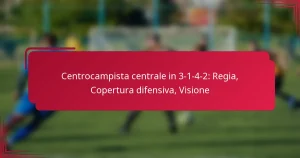 Read more about the article Centrocampista centrale in 3-1-4-2: Regia, Copertura difensiva, Visione