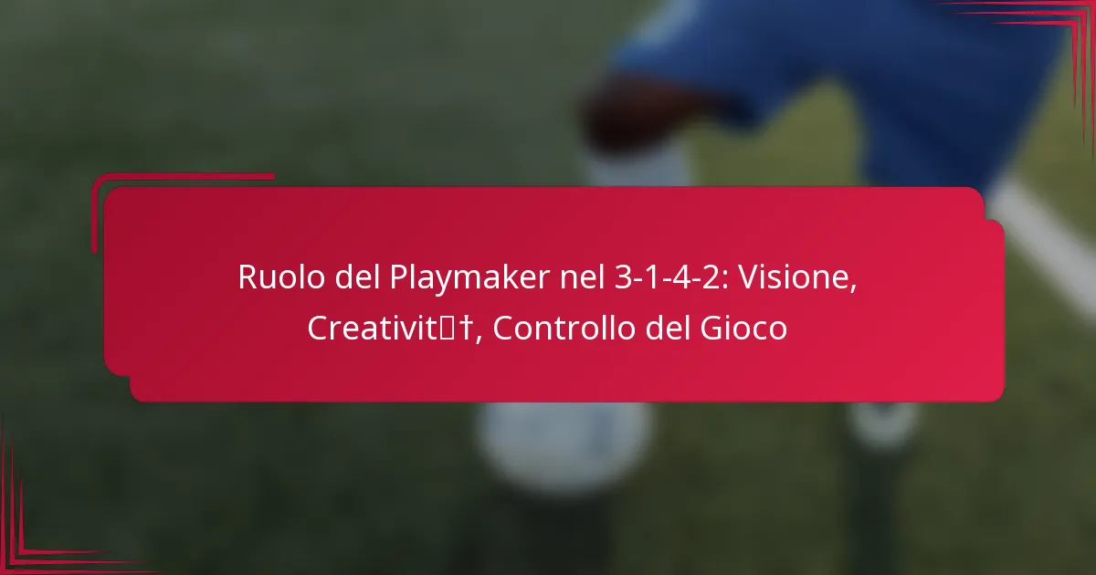 Read more about the article Ruolo del Playmaker nel 3-1-4-2: Visione, Creatività, Controllo del Gioco